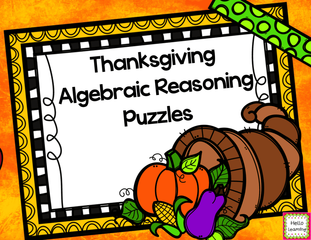 Thanksgiving algebraic reasoning puzzles cover page with cornucopia