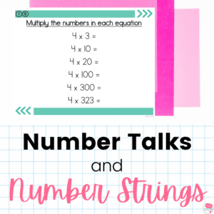Number Talks and Number Strings