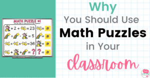 Why You Should Use Math Puzzles in Your Classroom
