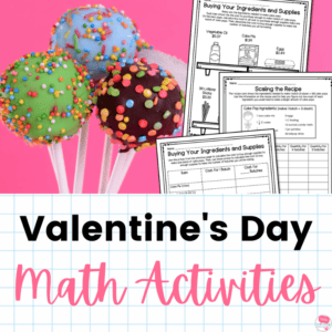 Valentine’s Day Math Activities for the Classroom