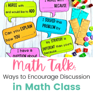 Math Talk: Ways to Encourage Discussion in Math Class