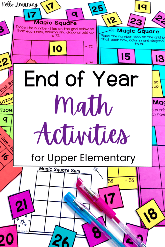 end of year math activities for upper elementary title in a white box over an image of printable magic square puzzles and number tiles