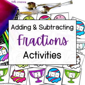 5 Ways to Practice Adding and Subtracting Fractions